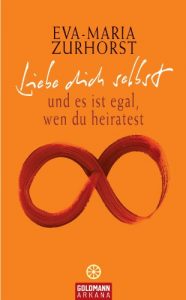Baixar Liebe dich selbst: und es ist egal, wen du heiratest (German Edition) pdf, epub, ebook