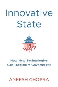 Baixar Innovative State: How New Technologies Can Transform Government pdf, epub, ebook
