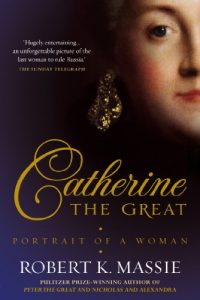 Baixar Catherine the Great: The story of the impoverished German princess who deposed her husband to become tzarina of the largest empire on earth (Great Lives) pdf, epub, ebook