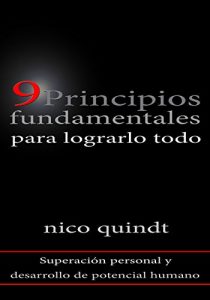 Baixar 9 Principios fundamentales para lograrlo todo (Spanish Edition) pdf, epub, ebook