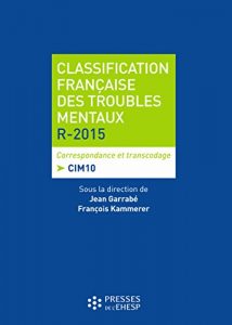 Baixar Classification française des troubles mentaux R-2015 (HORS COLLECTION) pdf, epub, ebook