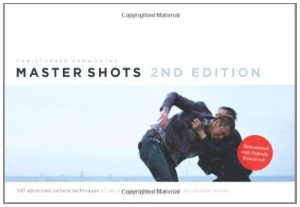 Baixar MasterShots Vol 1, 2nd 100 Advanced Camera Techniques to Get an Expensive Look on Your Low-Budget Movie pdf, epub, ebook
