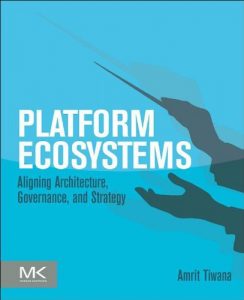 Baixar Platform Ecosystems: Aligning Architecture, Governance, and Strategy pdf, epub, ebook