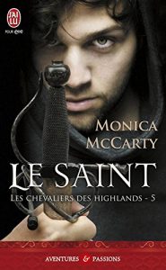 Baixar Les chevaliers des Highlands (Tome 5) – Le saint pdf, epub, ebook