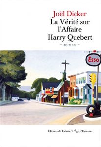 Baixar La Vérité sur l’Affaire Harry Quebert (French Edition) pdf, epub, ebook