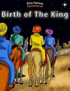 Baixar Birth of The King (Jesus): a bible story for kids and parents (Truth vs Tradition series Book 6) (English Edition) pdf, epub, ebook