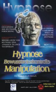 Baixar Hypnose Bewusstseinskontrolle Manipulation: Bewusstseinskontrolle durch Persönlichkeitsspaltung (German Edition) pdf, epub, ebook