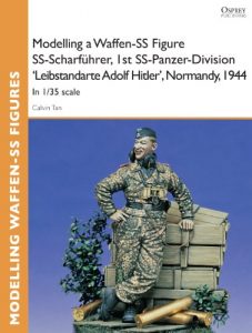 Baixar Modelling a Waffen-SS Figure SS-ScharfÃŒhrer, 1st SS-Panzer-Division ‘Leibstandarte Adolf Hitler’, Normandy, 1944: In 1/35 scale (Osprey Modelling Guides) pdf, epub, ebook