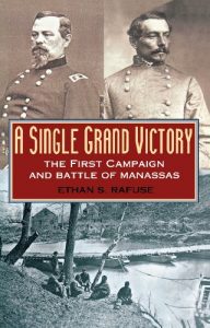 Baixar A Single Grand Victory: The First Campaign and Battle of Manassas (The American Crisis Series: Books on the Civil War Era) pdf, epub, ebook