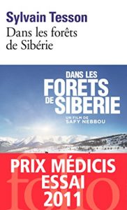 Baixar Dans les forêts de Sibérie: Février – Juillet 2010 (Folio) pdf, epub, ebook