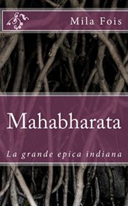 Baixar Mahabharata: La grande epica indiana (Meet Myths) pdf, epub, ebook