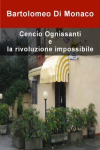 Baixar Cencio Ognissanti e la rivoluzione impossibile pdf, epub, ebook