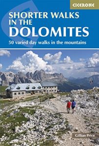Baixar Shorter Walks in the Dolomites (Cicerone Guide) pdf, epub, ebook