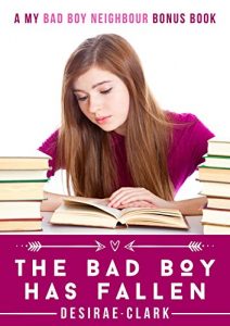 Baixar The Bad Boy Has Fallen: A My Bad Boy Neighbor Bonus Chapter (English Edition) pdf, epub, ebook