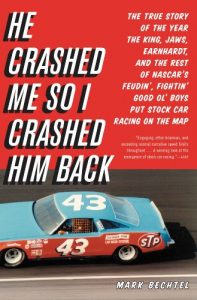 Baixar He Crashed Me So I Crashed Him Back: The True Story of the Year the King, Jaws, Earnhardt, and the Rest of NASCAR’s Feudin’, Fightin’ Good Ol’ Boys Put Stock Car Racing on the Map (English Edition) pdf, epub, ebook