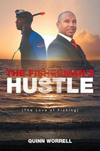 Baixar The Fisherman’s Hustle: (The Love of Fishing) (English Edition) pdf, epub, ebook