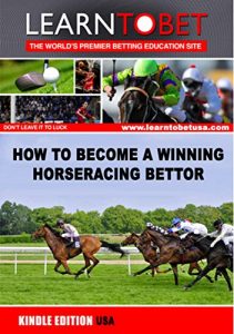 Baixar HOW TO BECOME A WINNING HORSERACING BETTOR: Learntobet USA (English Edition) pdf, epub, ebook