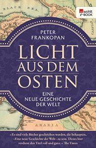 Baixar Licht aus dem Osten: Eine neue Geschichte der Welt (German Edition) pdf, epub, ebook