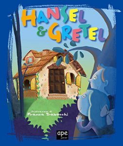 Baixar Hansel & Gretel: Fiabe classiche illustrate (Fiabe senza tempo) pdf, epub, ebook