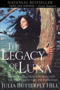 Baixar Legacy of Luna: The Story of a Tree, a Woman, and the Struggle to Save the Redwoods pdf, epub, ebook