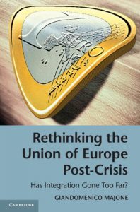 Baixar Rethinking the Union of Europe Post-Crisis: Has Integration Gone Too Far? pdf, epub, ebook