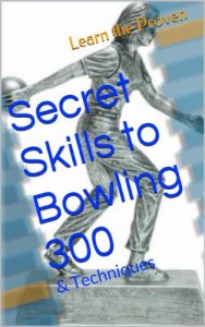 Baixar Secret Skills to Bowling 300 (English Edition) pdf, epub, ebook