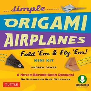 Baixar Simple Origami Airplanes Mini: Fold ‘Em & Fly ‘Em! (Downloadable Material Included) pdf, epub, ebook