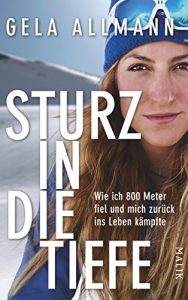 Baixar Sturz in die Tiefe: Wie ich 800 Meter fiel und mich zurück ins Leben kämpfte (German Edition) pdf, epub, ebook