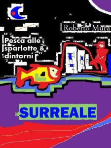 Baixar Surreale (Pesca alle sparlotte e dintorni Vol. 1) pdf, epub, ebook