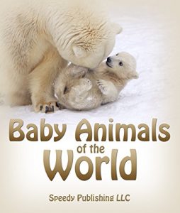 Baixar Baby Animals Of The World: Picture Books For Children pdf, epub, ebook