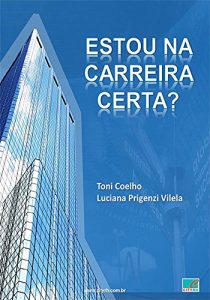 Baixar ESTOU NA CARREIRA CERTA? (Portuguese Edition) pdf, epub, ebook