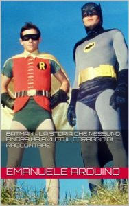 Baixar Batman – La storia che nessuno finora ha avuto il coraggio di raccontare pdf, epub, ebook