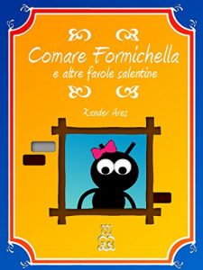 Baixar Comare Formichella e altre favole salentine pdf, epub, ebook