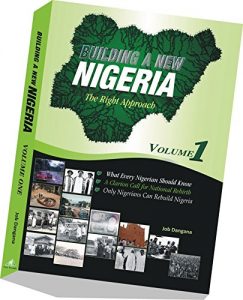 Baixar Building A New Nigeria: The Right Approach: The Policy Reforms Required In The Education, Health,Agriculture and Food Security Sectors To Transform Nigeria (English Edition) pdf, epub, ebook