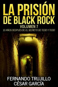 Baixar La prisión de Black Rock. Volumen 7 (Spanish Edition) pdf, epub, ebook