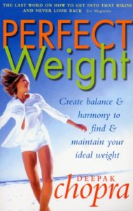Baixar Perfect Weight: The Complete Mind/Body Programme For Achieving and Maintaining Your Ideal Weight (Perfect Health Library) pdf, epub, ebook