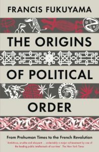 Baixar The Origins of Political Order: From Prehuman Times to the French Revolution pdf, epub, ebook