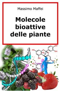 Baixar Molecole Bioattive delle Piante pdf, epub, ebook