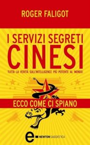 Baixar I servizi segreti cinesi (eNewton Saggistica) pdf, epub, ebook