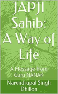Baixar JAPJI Sahib: A Way of Life: A Message from Guru NANAK (Daily Sikh Prayers Book 1) (English Edition) pdf, epub, ebook