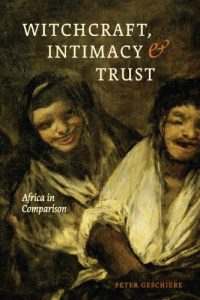 Baixar Witchcraft, Intimacy, and Trust: Africa in Comparison pdf, epub, ebook