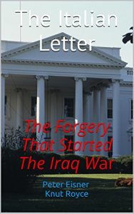 Baixar The Italian Letter: The Forgery That Started The Iraq War (English Edition) pdf, epub, ebook