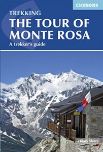 Baixar Tour of Monte Rosa: A Trekker’s Guide (Cicerone Trekkers Guide) pdf, epub, ebook