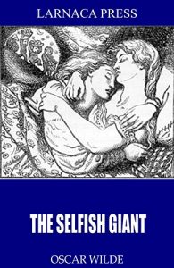 Baixar The Selfish Giant (English Edition) pdf, epub, ebook