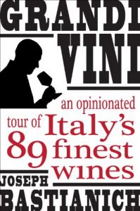 Baixar Grandi Vini: An Opinionated Tour of Italy’s 89 Finest Wines pdf, epub, ebook