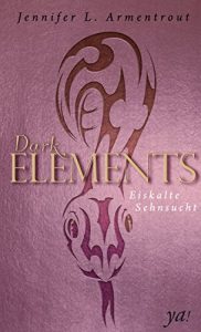 Baixar Dark Elements 2 – Eiskalte Sehnsucht (German Edition) pdf, epub, ebook