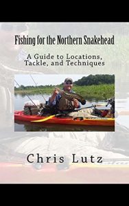Baixar Fishing for the Northern Snakehead: A Guide to Locations, Tackle, and Techniques (English Edition) pdf, epub, ebook
