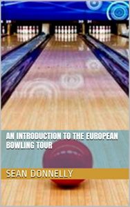 Baixar An Introduction to the European Bowling Tour (English Edition) pdf, epub, ebook
