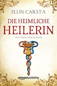 Baixar Die heimliche Heilerin pdf, epub, ebook