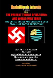 Baixar Vol.2. 4th EDITION: THE PRESENT THREAT OF NAZI UFOs AND WORLD WAR THREE (The United States and Germany’s UFOs from 1917 to the Present Day) (English Edition) pdf, epub, ebook